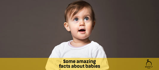 Some amazing facts about babies
